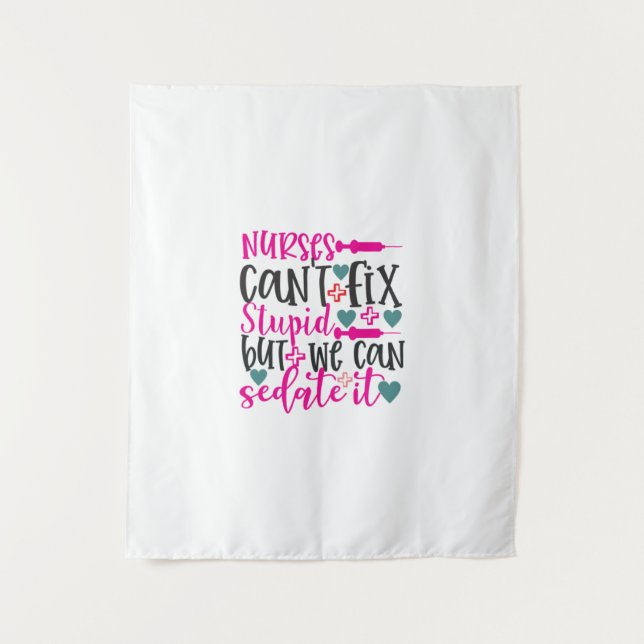 Tenture Infirmière-cadeau Les infirmières ne peuvent pas r (Devant)