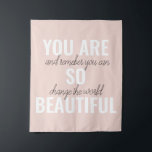 Tenture Inspiration Vous Êtes Si Belle Citation Positive<br><div class="desc">Inspiration Vous Êtes Si Belle Citation Positive</div>