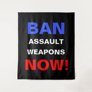 Tenture Interdire les armes d'assaut maintenant ! Militant
