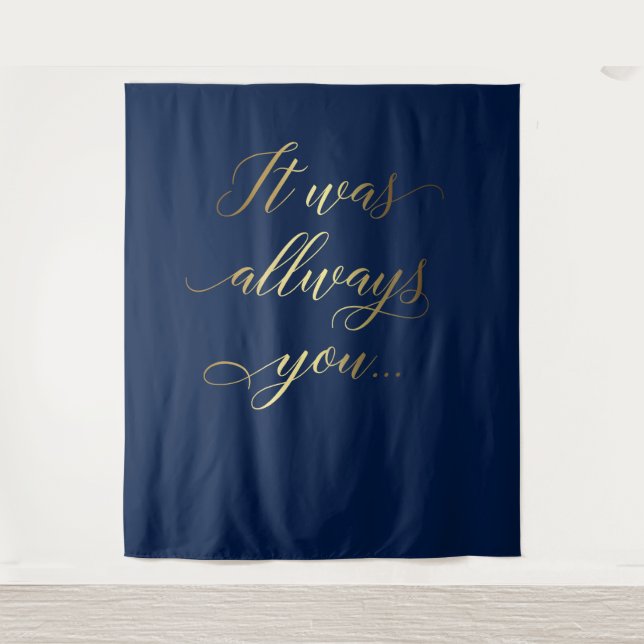 Tenture It was always you tex Blue elegant wedding banner (Devant)