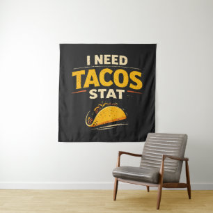 Tenture J'ai besoin de tacos stat