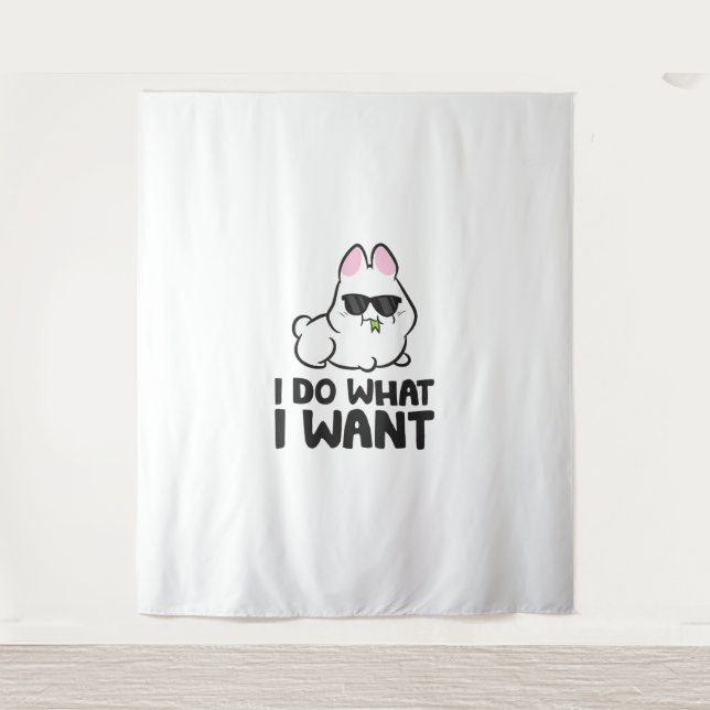Tenture Je Fais Ce Que Je Veux De Mignonne Lapin Lapin (Devant)