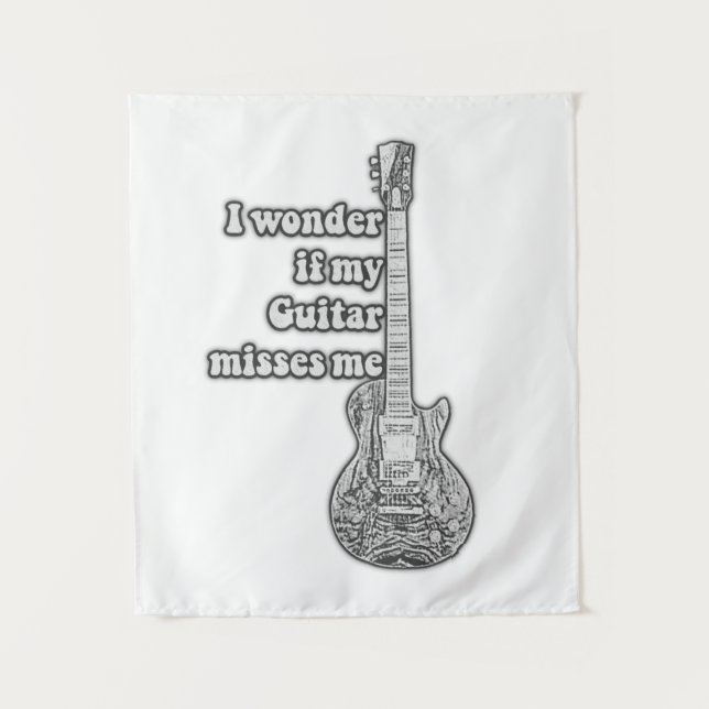Tenture Je me demande si ma guitare me manque. Noir et bla (Devant)