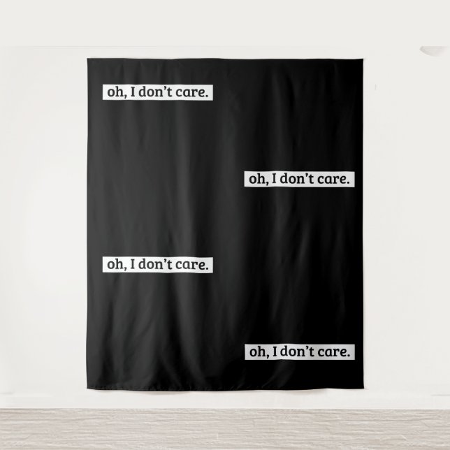 Tenture Je me fiche du message sarcastique (Devant)