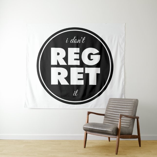 Tenture Je ne le regrette pas, le design de motivation (En situation (horizontale))
