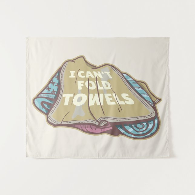 Tenture Je ne peux pas plier serviettes drôle de linge jou (Devant (Horizontal))