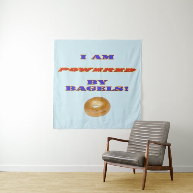 Tenture Je suis propulsé par des Bagels (En situation)