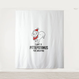 Tenture Je Veux Un Pittiepotamus Pour Noël