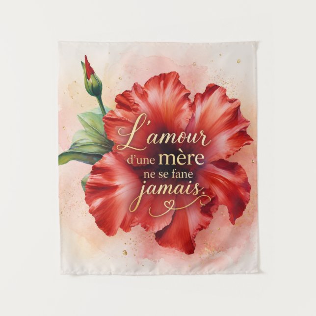 Tenture L’amour d’une mère ne se fane jamais  (Devant)