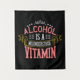 Tenture L'Alcool Est Une Vitamine Incomprise