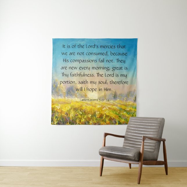 Tenture Lamentations 3:22-24 (En situation)