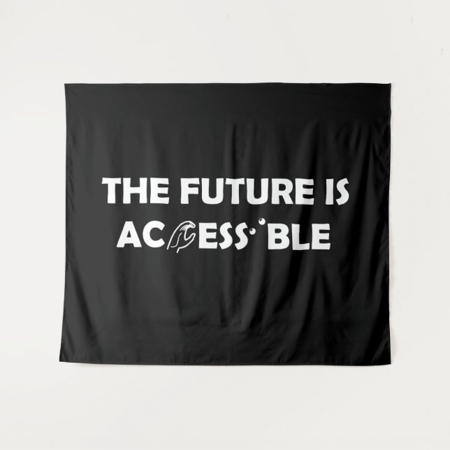 Tenture L'avenir est accessible ASL Sign Language Braille (Devant (Horizontal))
