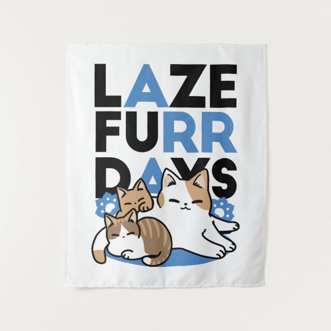 Tenture Laze Furr Days - Cute Lazy Cats Design (Devant)