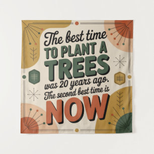 Tenture Le Meilleur Moment Pour Planter Un Arbre Était Il