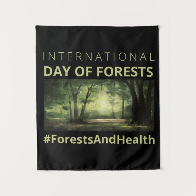 Tenture Les forêts et la santé Journée internationale des  (Devant)