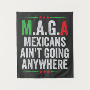 Tenture Les Mexicains ne vont nulle part Américains