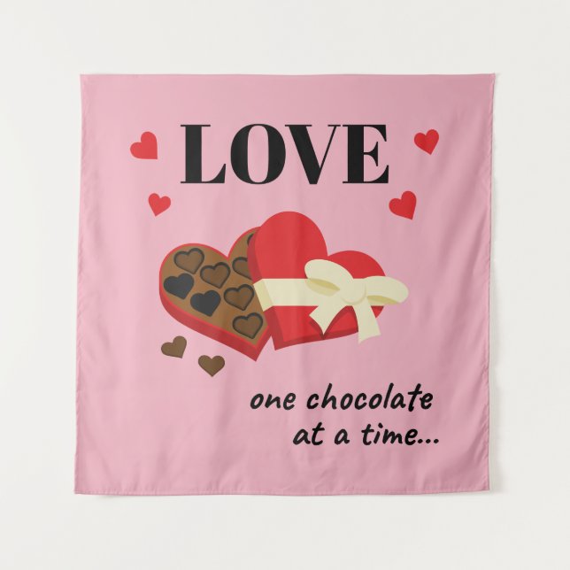 Tenture Love One Chocolate at a Time Drôle Citation (Devant)