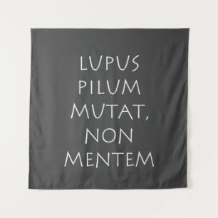Tenture Lupus pilum mutat non mentem
