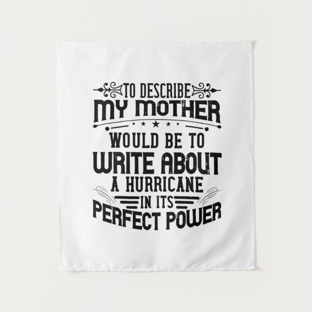 Tenture Ma mère est un ouragan (Devant)