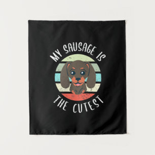 Tenture Ma Saucisse Est La Plus Cutte