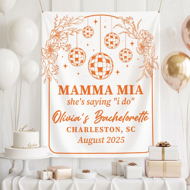 Tenture Mamma Mia Bachelorette Party Banner, She's Saying  (Créateur téléchargé)