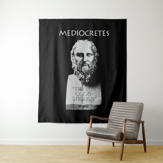 Tenture Mediocretes (Philosophe de la Médiocre) (En situation)