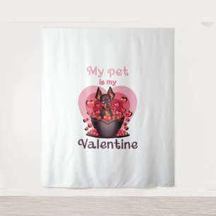 Tenture Mon animal de compagnie est ma Saint Valentin, no 