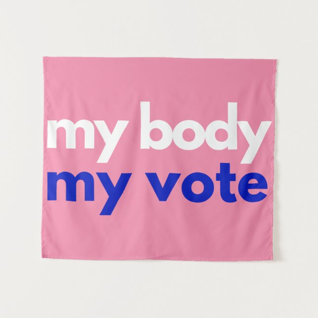 Tenture Mon corps Mon vote Roevember (Devant (Horizontal))