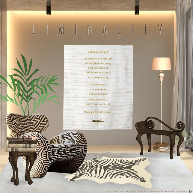 Tenture Mur Liminality Art par le poète Adiela Akoo - (Liminality Wall Art designed by Poet Adiela Akoo. Get this gr8t self-care reminder/thoughtful gift. )