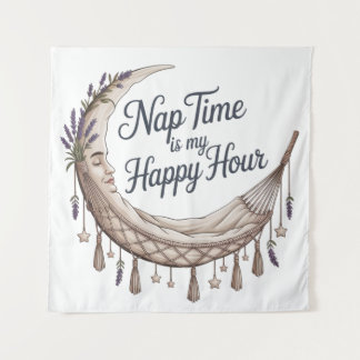 Tenture Nap Time Is My Happy Hour