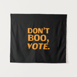 Tenture "Ne vous en faites pas, votez" élection d'Hallowee