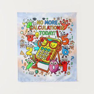 Tenture No More Calculations Funny Maths Poster for Kids