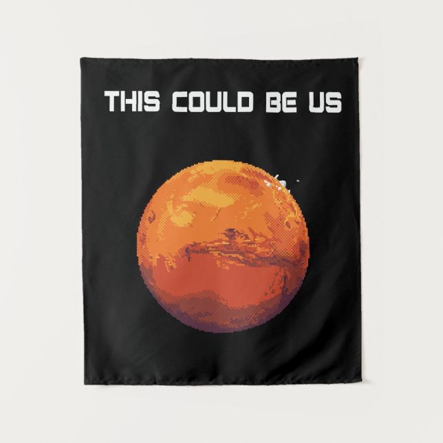 Tenture Occupez Mars - ceci pourrait être nous (Devant)