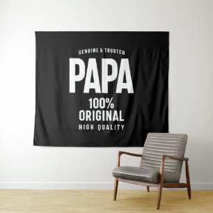 Tenture Papa authentique et fiable   Cadeau Père
