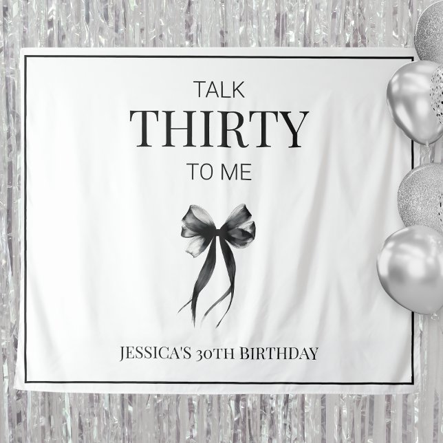 Tenture Parle-moi de trente Ans Soirée d'anniversaire Blac (Talk Thirty to Me Black Bow 30th Birthday Party Tapestry)