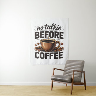 Tenture Pas de Parole Avant le Café – Amateur de Café Rétr