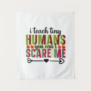 Tenture Professeur d'Art J'Enseigne aux Tout Petits Humain