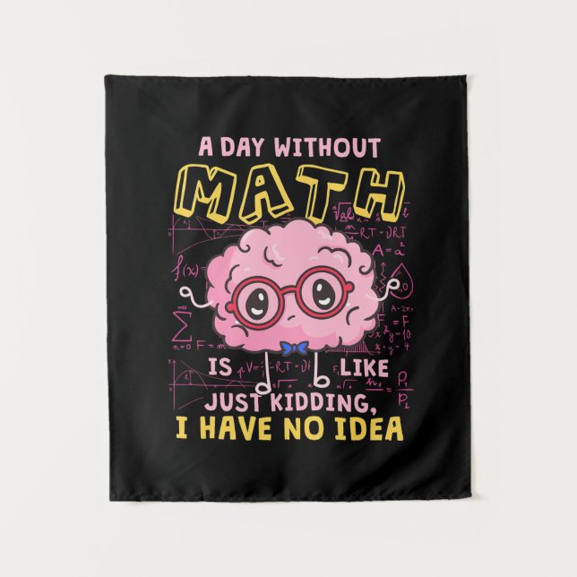 Tenture Professeur de mathématiques par jour sans mathémat (Devant)