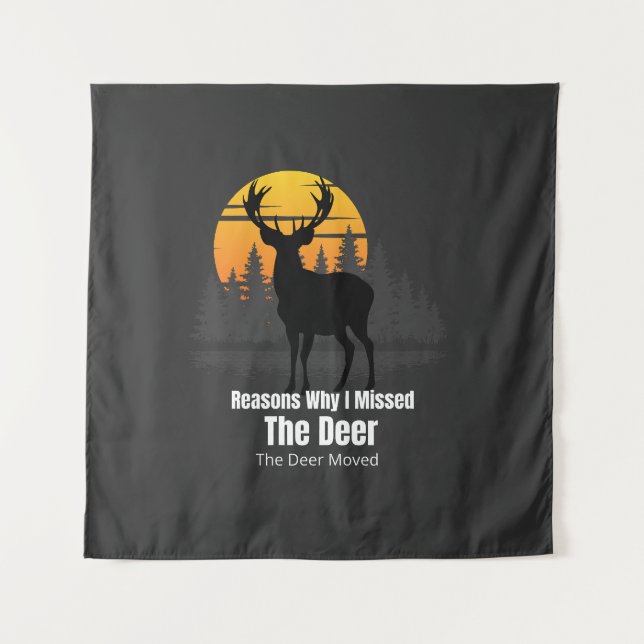 Tenture Reasons Why I Missed The Deer (Devant)