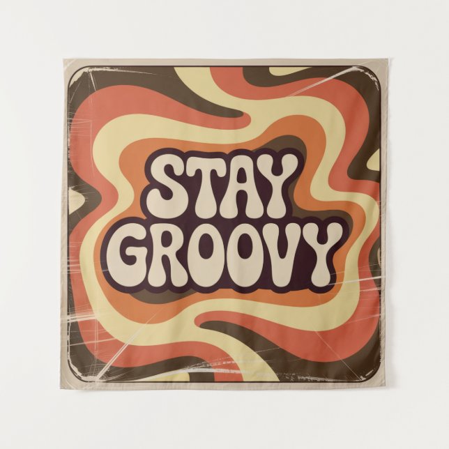 Tenture Restez Groovy (Devant)