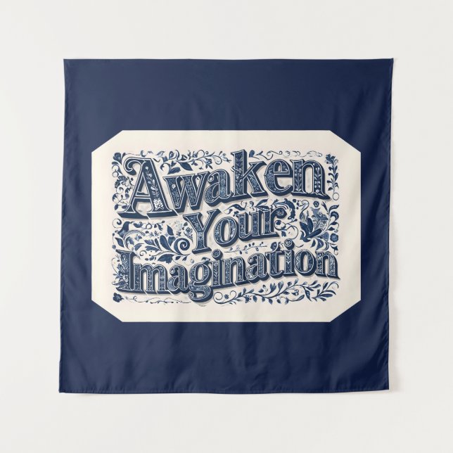 Tenture Réveillez votre imagination (Arrière - plan bleu) (Devant)