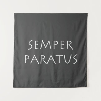 Tenture Semper paratus