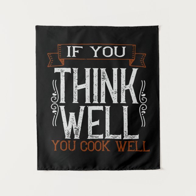 Tenture Si Vous Pensez Bien, Vous Cuisinez Bien2 (Devant)
