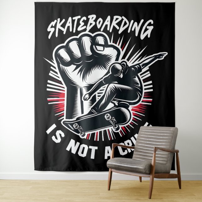 Tenture Skateboarding is Not A Crime (En situation)