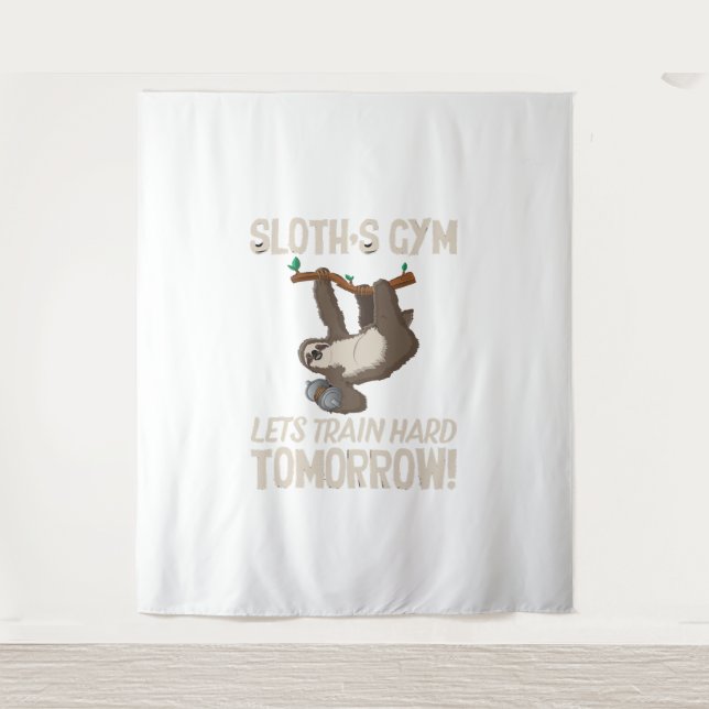 Tenture Sloth gym Nous entrainons dur Demain (Devant)