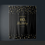 Tenture Soixante | Gold & Black 60th Birthday Party Backdr<br><div class="desc">Cette tapisserie moderne est parfaite pour une fête d'anniversaire chic en noir et or. Vos invités apprécieront de prendre une photo avec cette toile de fond sophistiquée de fête et de se souvenir de votre journée spéciale. Le design comprend une typographie dorée " 60ème anniversaire " et un arrière -...</div>