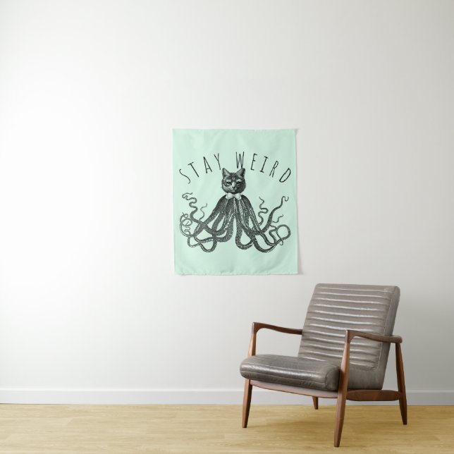 Tenture Stay Weird Catopus Cat and Octopus Mashup (En situation)