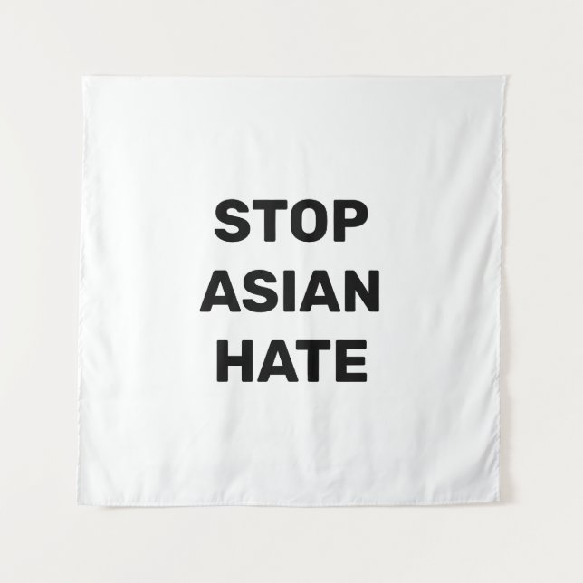 Tenture Stop Asian Hate, panneau blanc noir Tapestry (Devant)