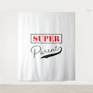 Tenture Super parent
