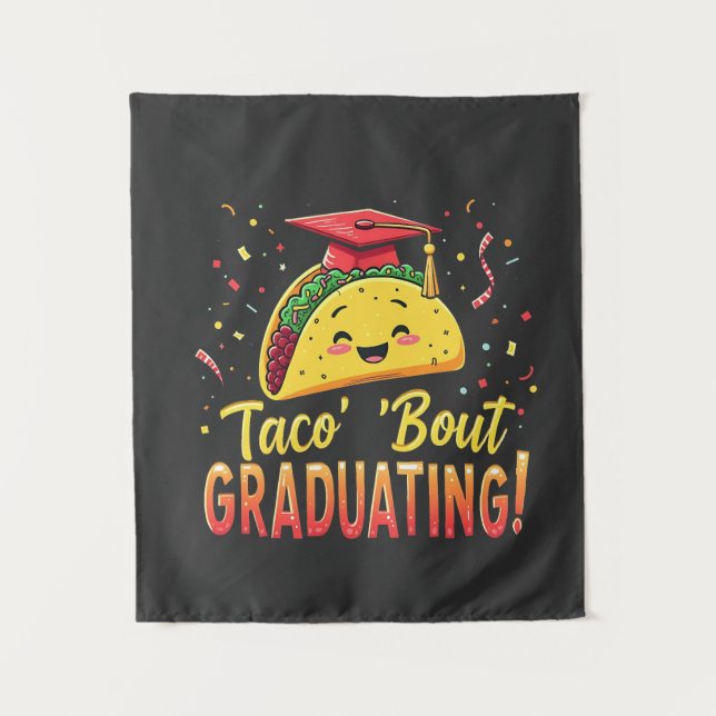 Tenture Taco à propos de la remise des diplômes Cinco De M (Devant)